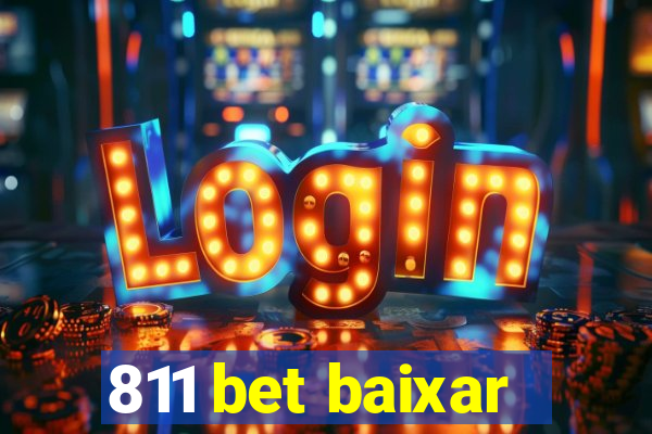 811 bet baixar